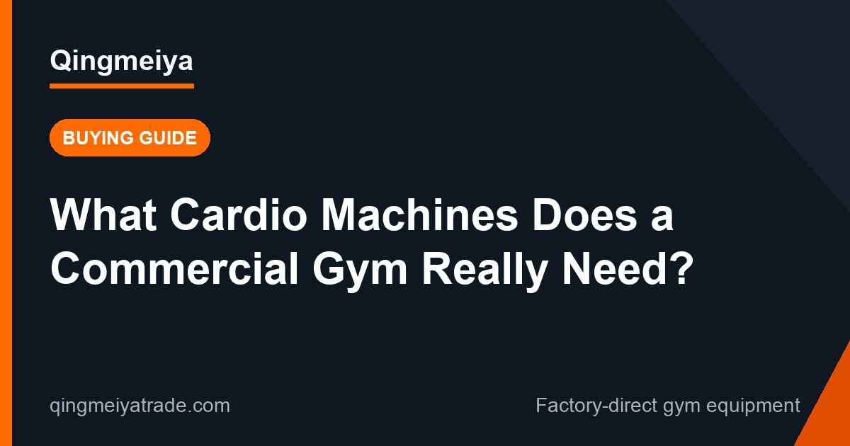 What Cardio Machines Does a Commercial Gym Really Need