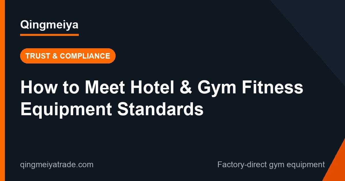 How to Meet Fitness Equipment Standards